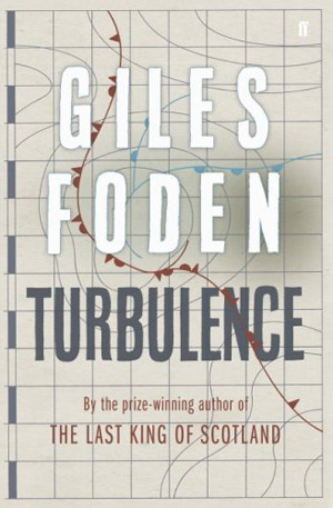 Giles Foden - Turbulence